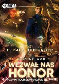Man of War. Wezwał nas honor - Honsinger H. Paul