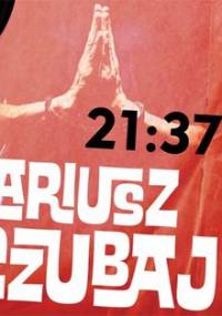 21:37. Polski psychopata. Tom 1 - Czubaj Mariusz