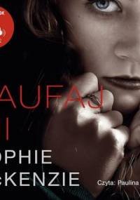 Zaufaj mi - McKenzie Sophie
