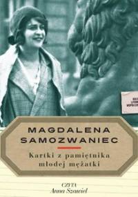 Kartki z pamiętnika młodej mężatki - Samozwaniec Magdalena