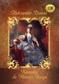 Kawaler de Maison-Rouge - Dumas Aleksander