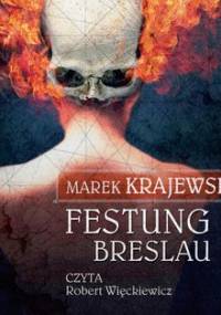 Festung Breslau. Eberhard Mock. Tom 4 - Krajewski Marek