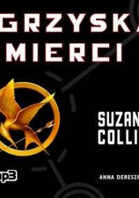 Igrzyska śmierci. Tom 1 - Collins Suzanne