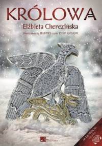 Harda. Tom 2. Królowa - Cherezińska Elżbieta