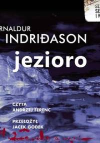 Jezioro. Erlendur Sveinsson. Tom 4 - Indridason Arnaldur
