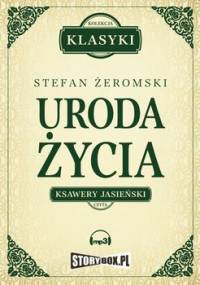 Uroda życia - Żeromski Stefan