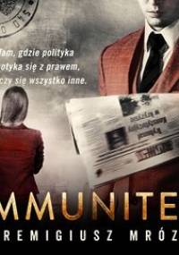 Joanna Chyłka. Tom 4. Immunitet - Mróz Remigiusz