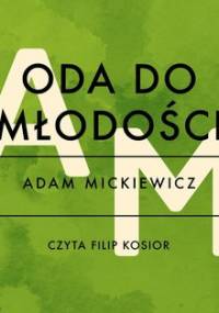 Oda do młodości - Mickiewicz Adam