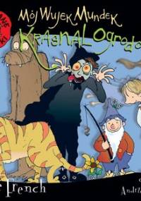 Mój wujek Mundek, krasnal ogrodowy. Zwariowane rodzinki - French Jackie