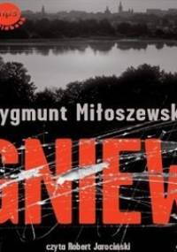 Gniew - Miłoszewski Zygmunt