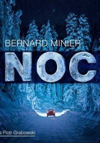Martin Servaz. Tom 4. Noc - Minier Bernard