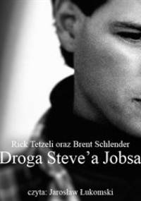 Droga Steve'a Jobsa - Schlender Brent