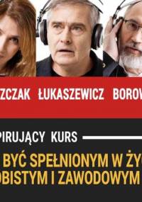 Jak rozwinąć kluczowe cechy osobowości - Opracowanie zbiorowe