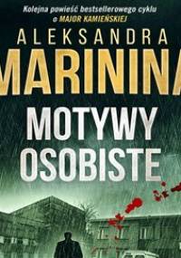 Motywy osobiste. Anastazja Kamieńska. Tom 29 - Marinina Aleksandra