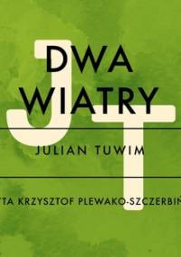Dwa wiatry - Tuwim Julian