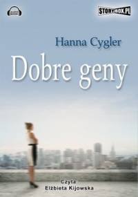 Dobre geny - Cygler Hanna