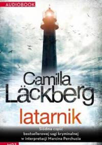 Latarnik. Saga o Fjallbace. Tom 7 - Lackberg Camilla