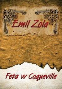 Feta w Coqueville - Zola Emil