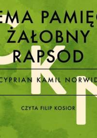 Bema pamięci żałobny rapsod - Norwid Cyprian Kamil