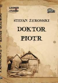 Doktor Piotr - Żeromski Stefan