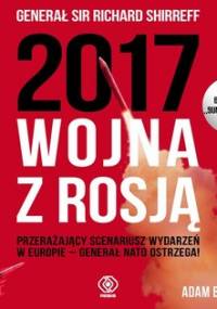 2017. Wojna z Rosją - Shirreff Richard