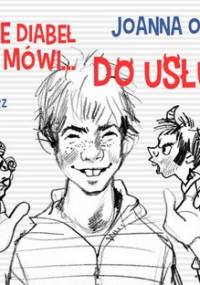 Gdzie diabeł mówi... Do usług! - Olech Joanna