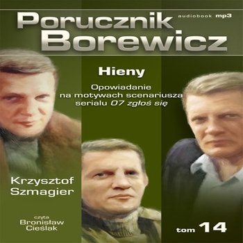 Hieny. Porucznik Borewicz. Tom 14 - Szmagier Krzysztof