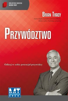 Przywództwo - Tracy Brian