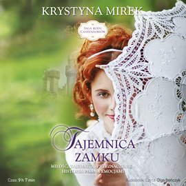 Tajemnica zamku. Saga rodu Cantendorfów. Tom 1 - Mirek Krystyna