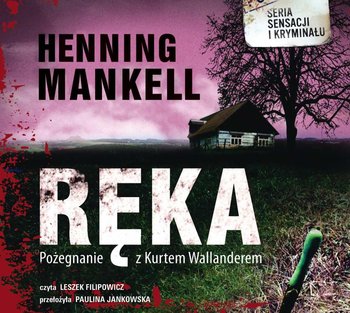 Ręka. Komisarz Wallander. Tom 12 - Mankell Henning