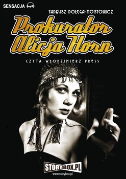 Prokurator Alicja Horn - Dołęga-Mostowicz Tadeusz