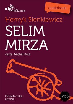 Selim Mirza - Sienkiewicz Henryk