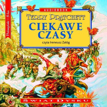 Ciekawe czasy. Świat Dysku. Tom 17 - Pratchett Terry