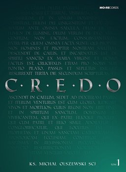 Credo. Tom 1 - Olszewski Michał