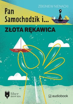 Pan Samochodzik i złota rękawica - Nienacki Zbigniew