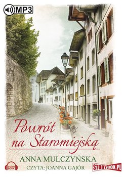 Powrót na Staromiejską - Mulczyńska Anna