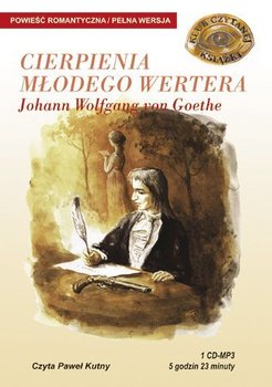 Cierpienia młodego Wertera - Goethe Johann Wolfgang