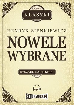 Nowele wybrane - Sienkiewicz Henryk