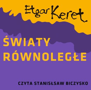 Światy równoległe - Keret Etgar