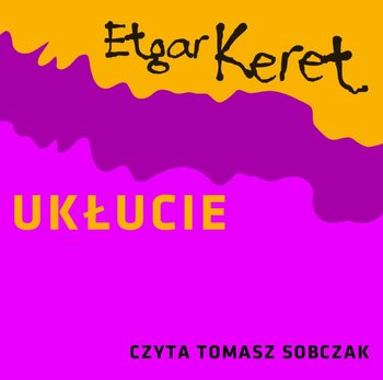 Ukłucie - Keret Etgar