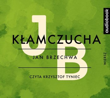 Kłamczucha - Brzechwa Jan