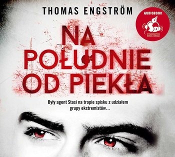 Na południe od piekła. Ludwig Licht. Tom 2 - Engstrom Thomas