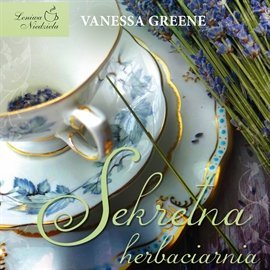 Sekretna herbaciarnia - Greene Vanessa