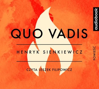 Quo Vadis - Sienkiewicz Henryk