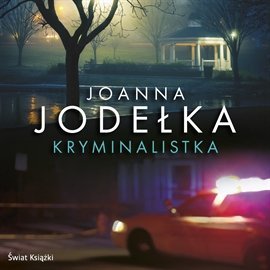 Kryminalistka - Jodełka Joanna