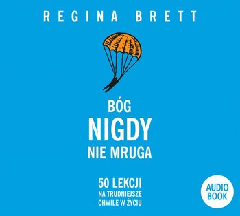Bóg nigdy nie mruga - Brett Regina