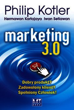 Marketing 3.0 - Setiawan Iwan, Kartajaya Hermawan, Kotler Philip
