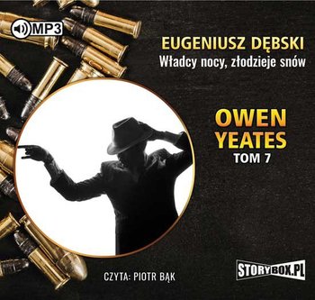 Detektyw Owen Yeates. Tom 7. Władcy nocy, złodzieje snów - Dębski Eugeniusz