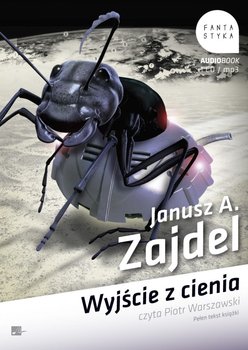 Wyjście z cienia - Zajdel Janusz A.