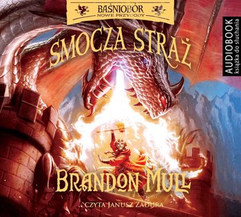 Baśniobór nowe przygody. Smocza straż - Mull Brandon